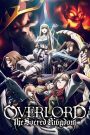 Overlord: Sei Oukoku-hen (The Sacred Kingdom)